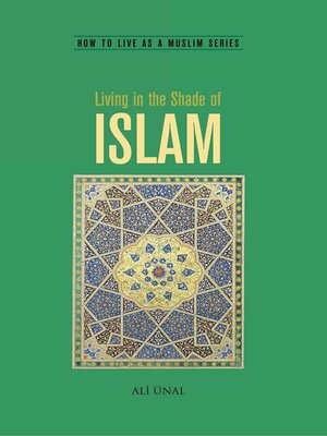 cover image of Living in the Shade of Islam